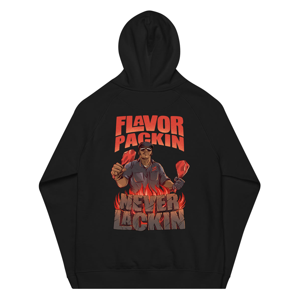 The back of a black hooded sweatshirt with the phrase "Flavor Packin Never Lackin" in red with a man holding two bone in meats over flames 