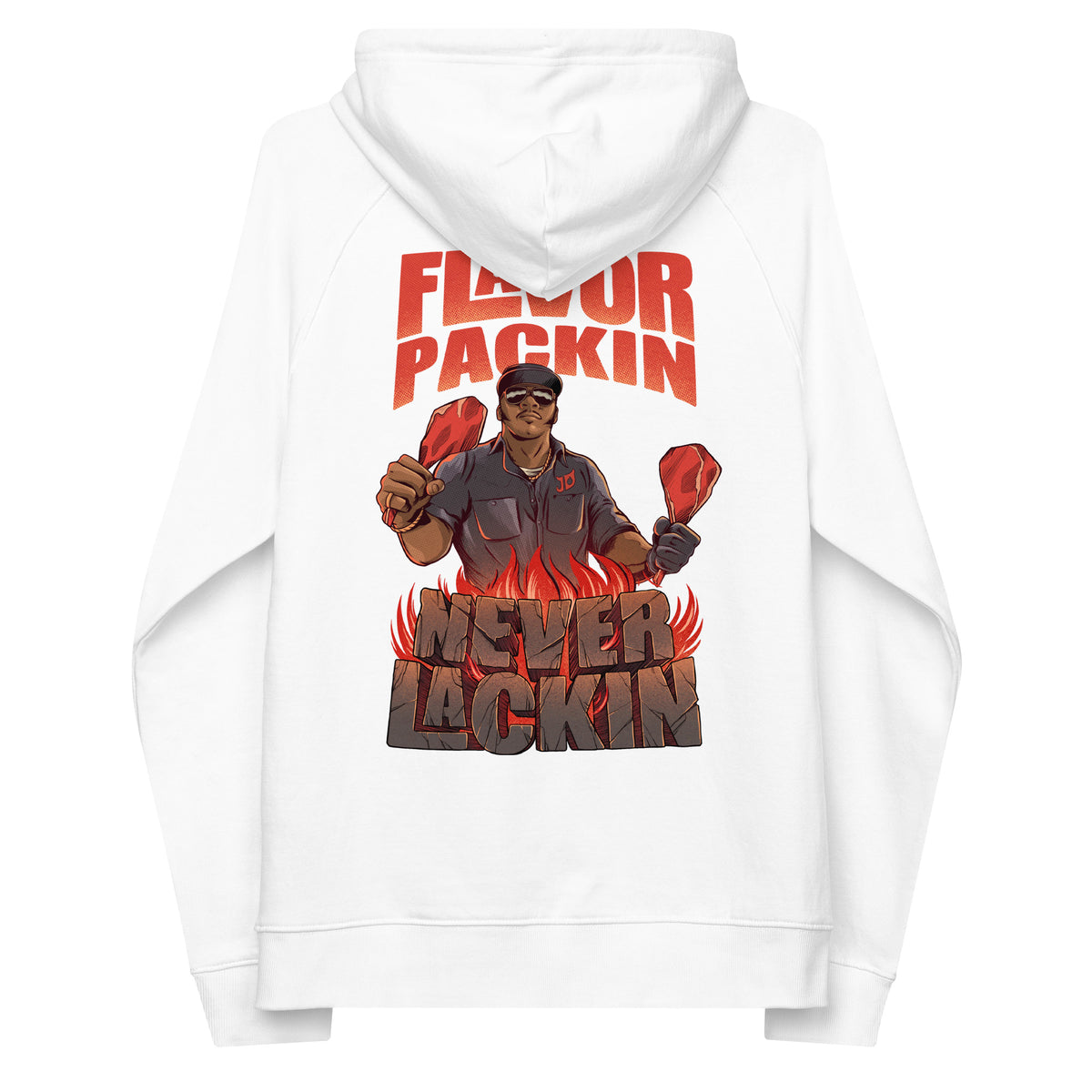 White hooded sweatshirt with image of man holding steaks with phrase 'Flavor Packin Never Lackin' in orange color and flame background on a white background