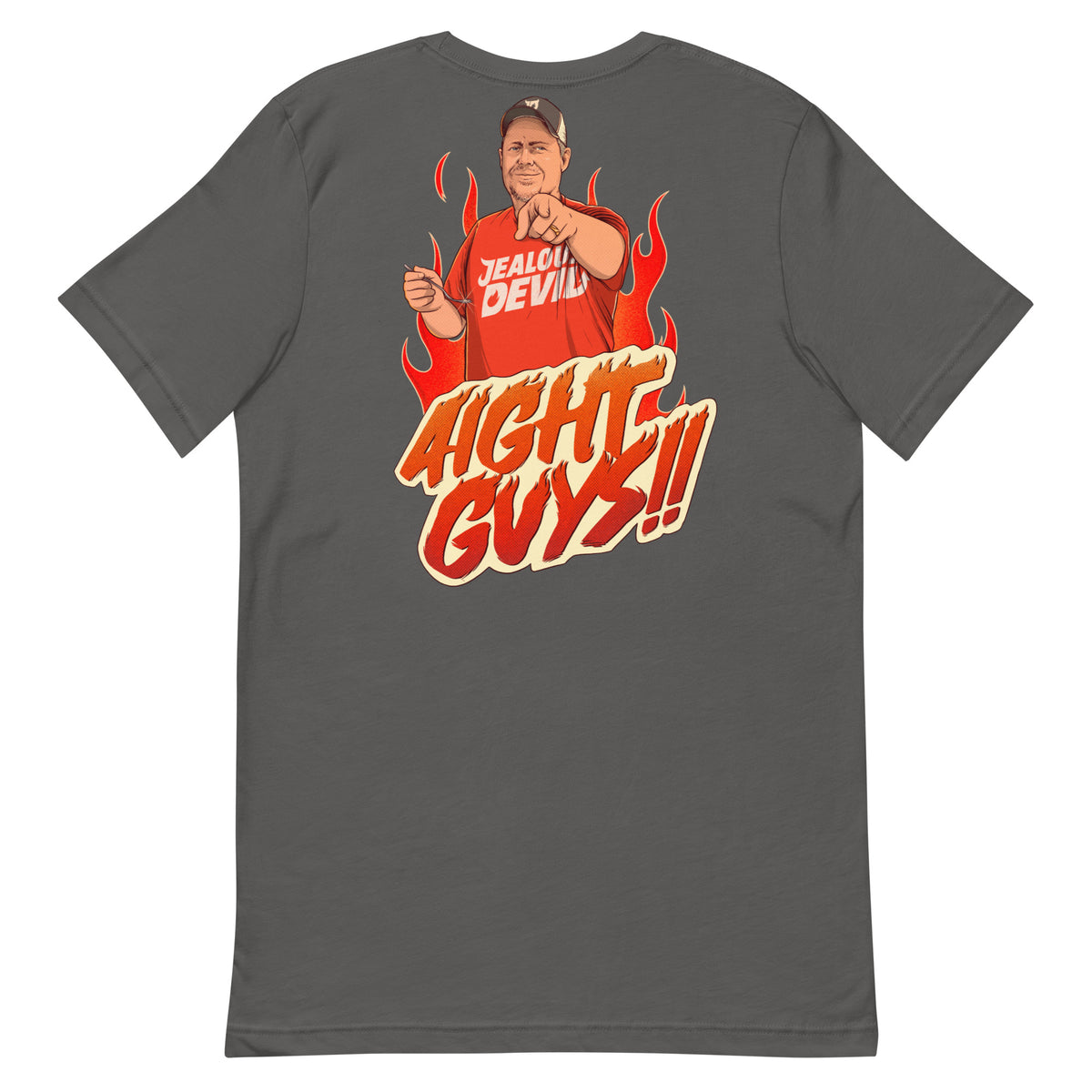 Grey t-shirt with graphic design of a man in an orange shirt and flames, with text 'AIGHT GUYS!!' on a white background.